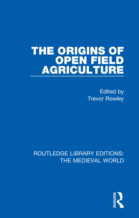Cover image for book The Origins of Open Field Agriculture