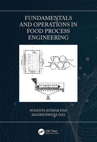 Fundamentals and Operations in Food Process Engineering