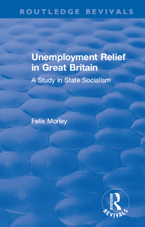 Cover image for book Unemployment Relief in Great Britain