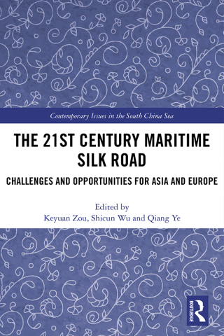 The 21st Century Maritime Silk Road