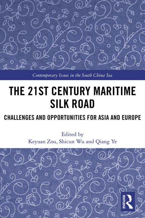 Cover image for book The 21st Century Maritime Silk Road