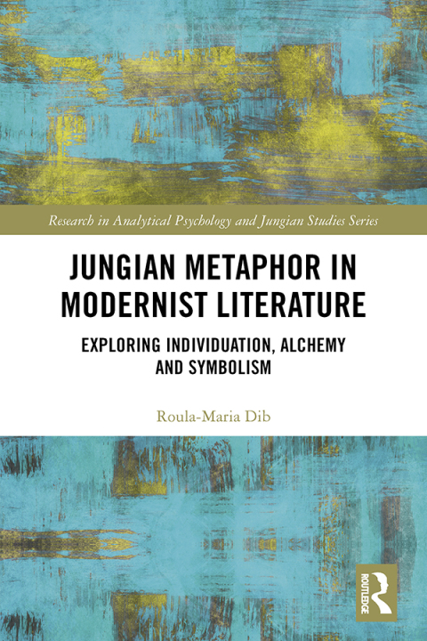 Cover image for book Jungian Metaphor in Modernist Literature