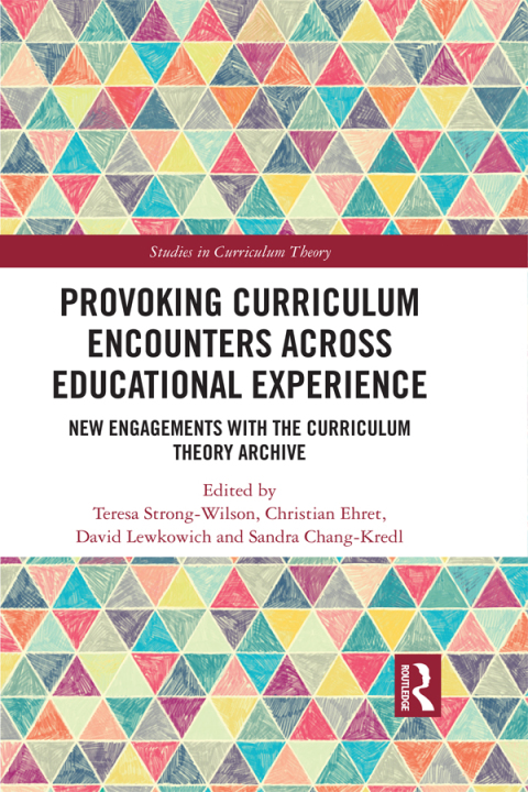 Cover image for book Provoking Curriculum Encounters Across Educational Experience
