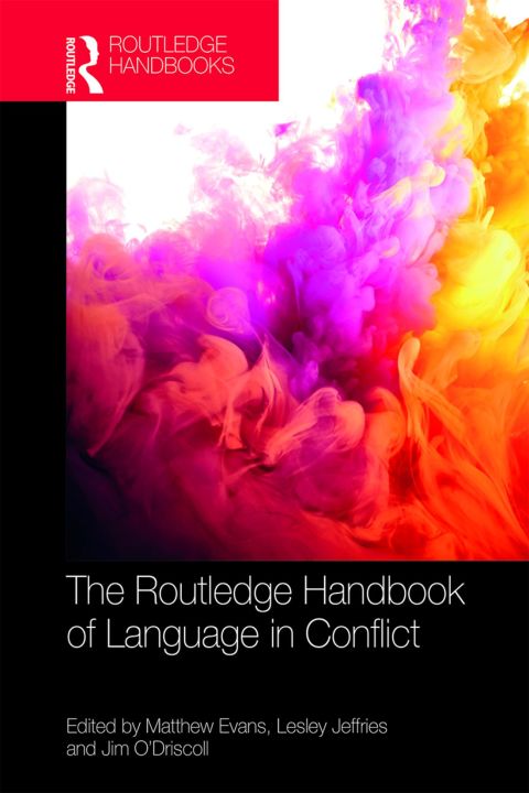 Cover image for book The Routledge Handbook of Language in Conflict