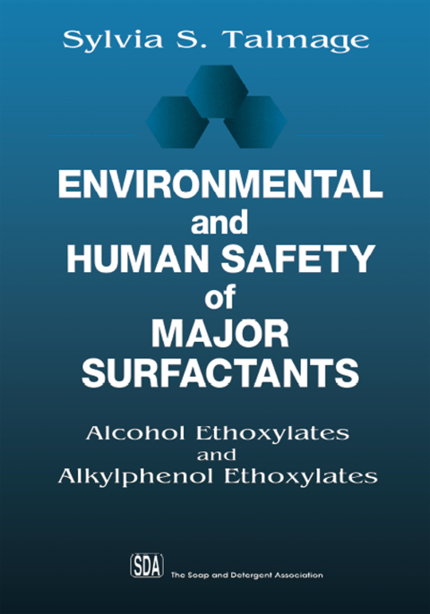 Cover image for book Environmental and Human Safety of Major Surfactants