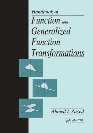 Handbook of Function and Generalized Function Transformations