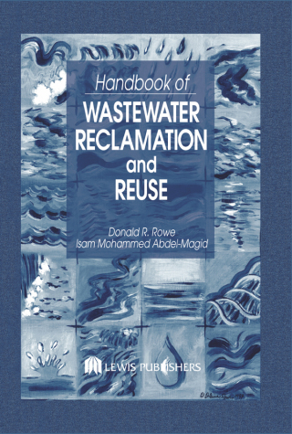 Handbook of Wastewater Reclamation and Reuse