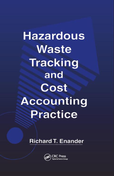 Cover image for book Hazardous Waste Tracking and Cost Accounting Practice