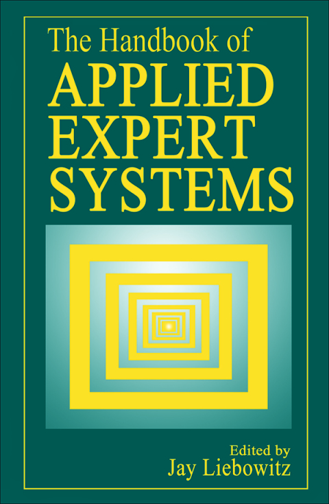 Cover image for book The Handbook of Applied Expert Systems