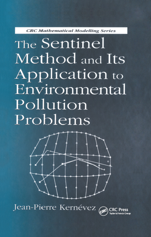 Cover image for book The Sentinel Method and Its Application to Environmental Pollution Problems