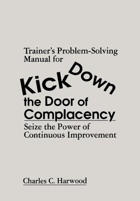 Cover image for book Trainer's Problem-Solving Manual for Kick Down the Door of Complacency