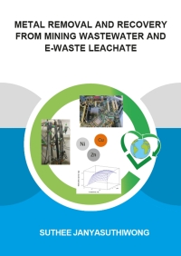 صورة الغلاف: Metal Removal and Recovery from Mining Wastewater and E-waste Leachate 1st edition 9781138381711