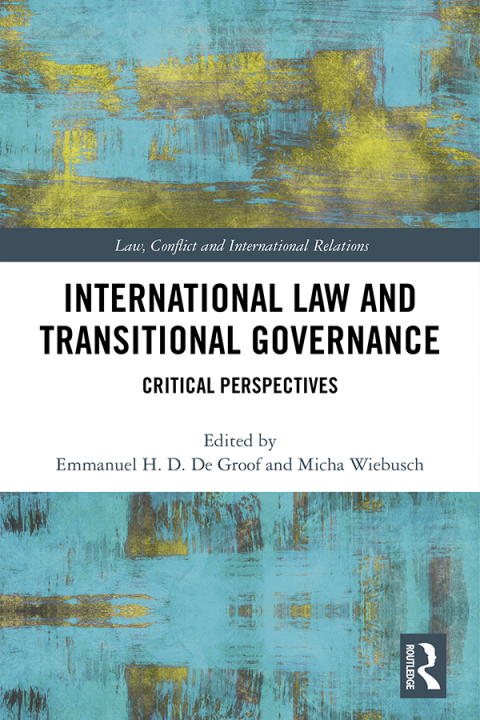 Cover image for book International Law and Transitional Governance