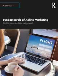 صورة الغلاف: Fundamentals of Airline Marketing 1st edition 9780367178024