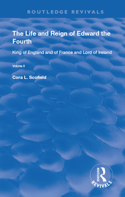 Cover image for book The Life and Reign of Edward the Fourth (Vol 2)