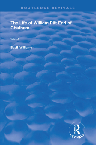 The Life of Wiliam Pitt Earl of Chatham