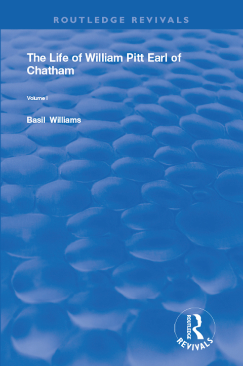 Cover image for book The Life of Wiliam Pitt Earl of Chatham
