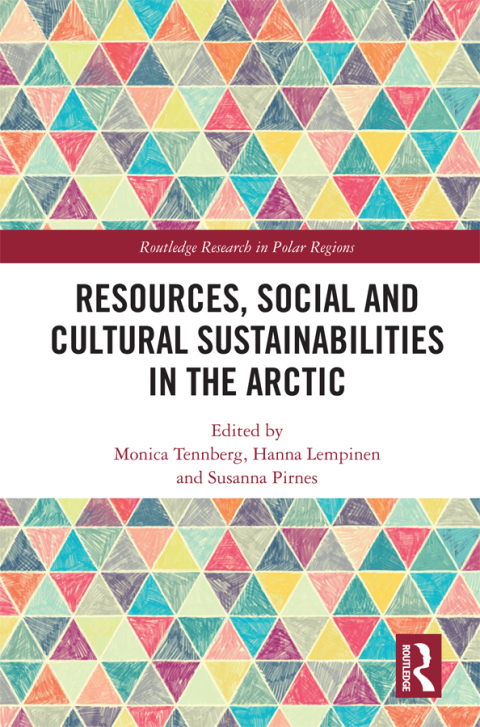 Cover image for book Resources, Social and Cultural Sustainabilities in the Arctic