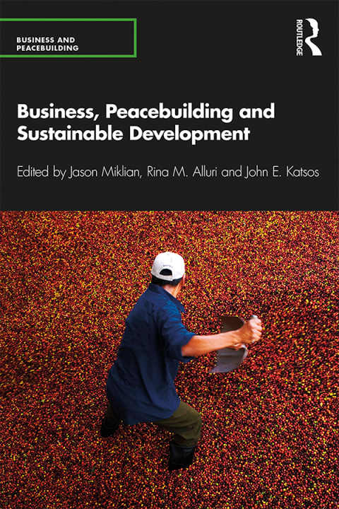 Cover image for book Business, Peacebuilding and Sustainable Development