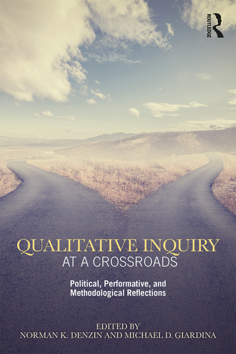 Cover image for book Qualitative Inquiry at a Crossroads
