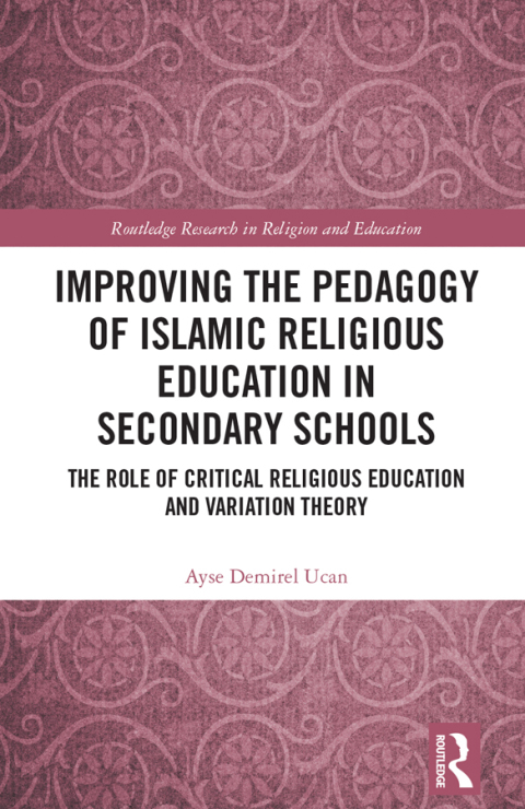 Cover image for book Improving the Pedagogy of Islamic Religious Education in Secondary Schools