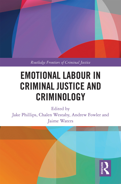 Cover image for book Emotional Labour in Criminal Justice and Criminology