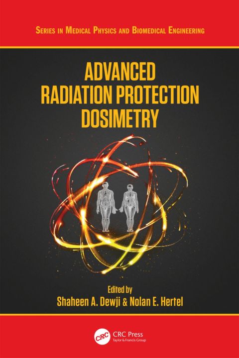 Cover image for book Advanced Radiation Protection Dosimetry