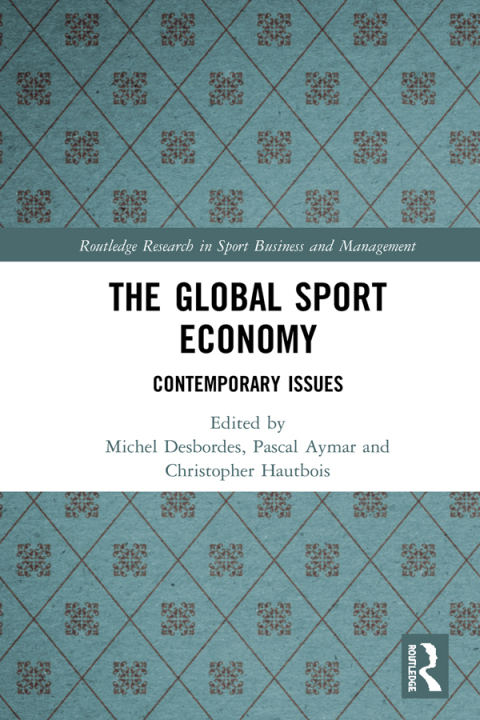 Cover image for book The Global Sport Economy