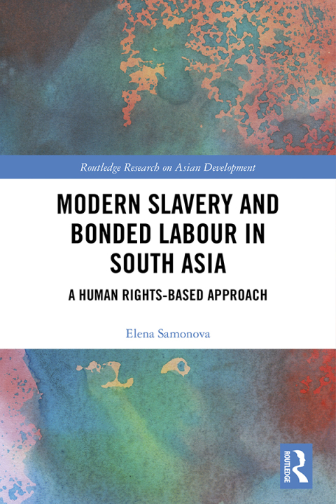Cover image for book Modern Slavery and Bonded Labour in South Asia