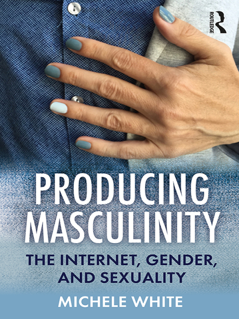 Cover image for book Producing Masculinity
