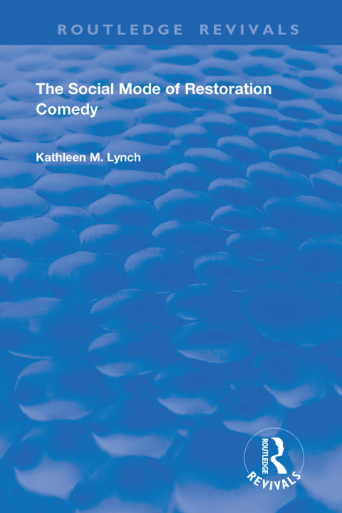 Cover image for book Social Mode of Restoration Comedy