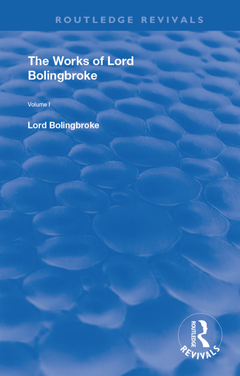 Cover image for book The Works of Lord Bolingbroke