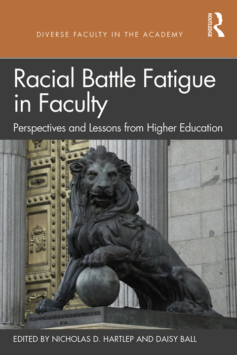 Cover image for book Racial Battle Fatigue in Faculty