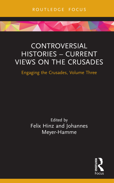 Cover image for book Controversial Histories – Current Views on the Crusades