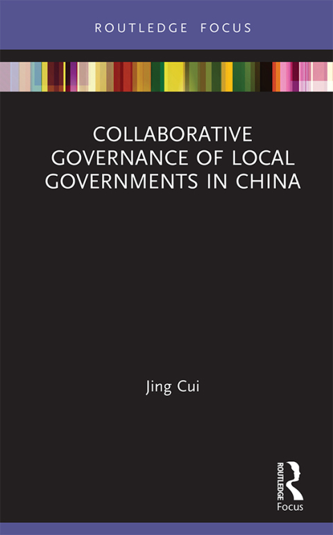 Cover image for book Collaborative Governance of Local Governments in China