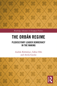 صورة الغلاف: The Orbán Regime 1st edition 9780367147907