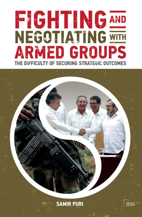 Cover image for book Fighting and Negotiating with Armed Groups
