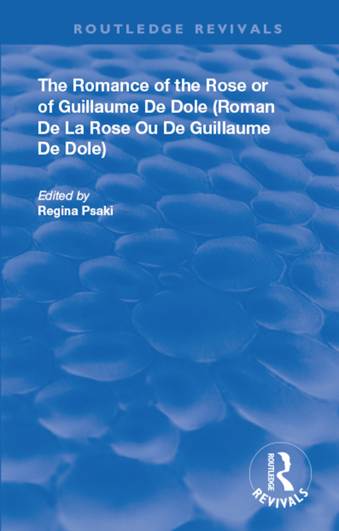 Cover image for book The Romance of the Rose or of Guillaume de Dole