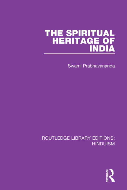 Cover image for book The Spiritual Heritage of India
