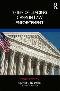 Titelbild: Briefs of Leading Cases in Law Enforcement 10th edition 9780367146900
