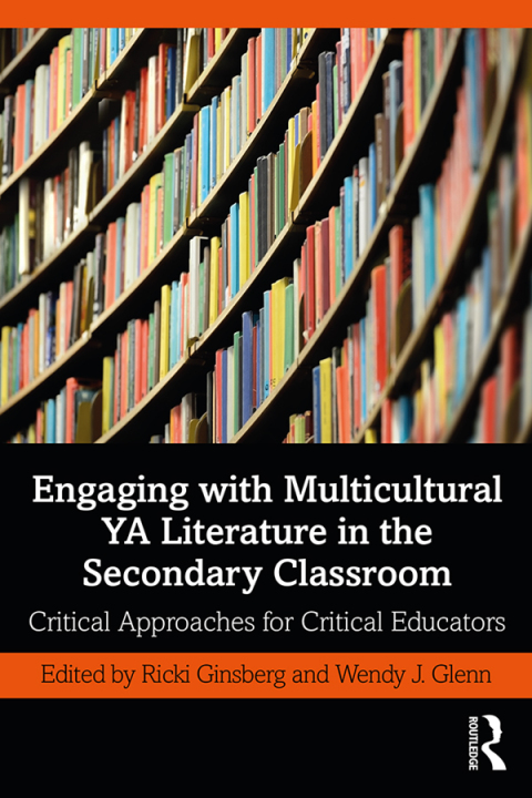 Cover image for book Engaging with Multicultural YA Literature in the Secondary Classroom