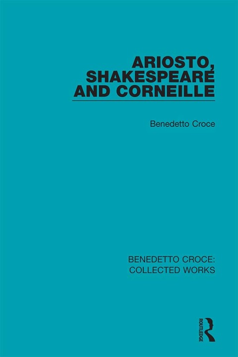 Cover image for book Ariosto, Shakespeare and Corneille