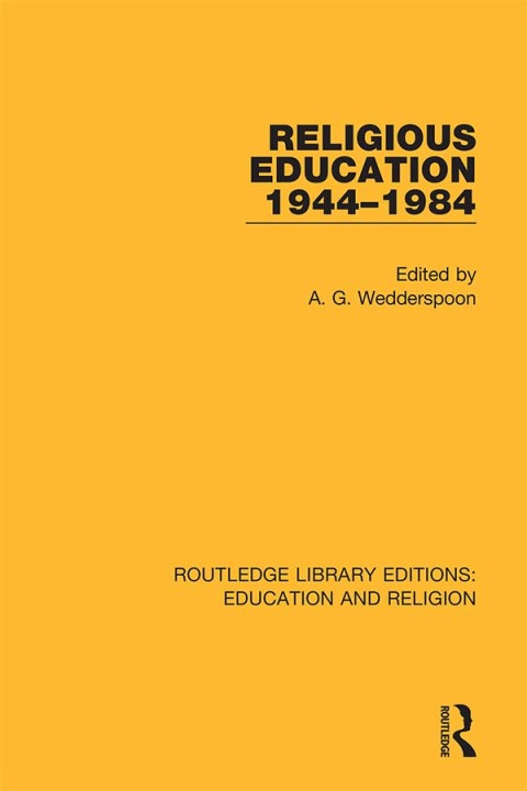 Cover image for book Religious Education 1944-1984