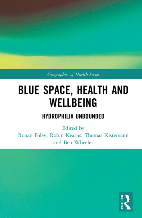 Cover image for book Blue Space, Health and Wellbeing