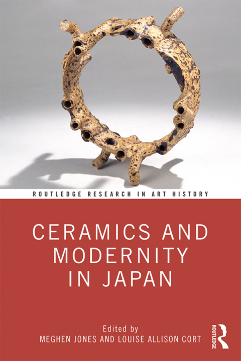 Cover image for book Ceramics and Modernity in Japan