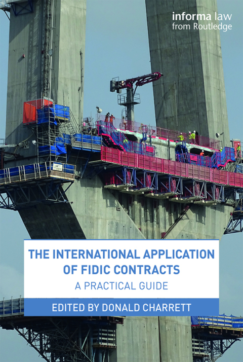 Cover image for book The International Application of FIDIC Contracts