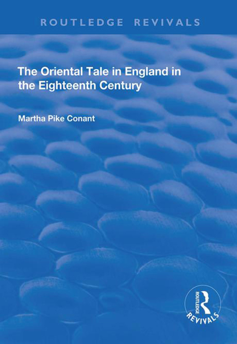 Cover image for book The Oriental Tale in England in the Eighteenth Century