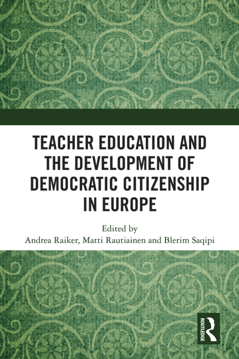 Cover image for book Teacher Education and the Development of Democratic Citizenship in Europe