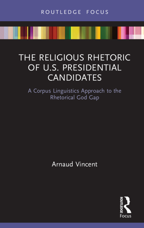Cover image for book The Religious Rhetoric of U.S. Presidential Candidates