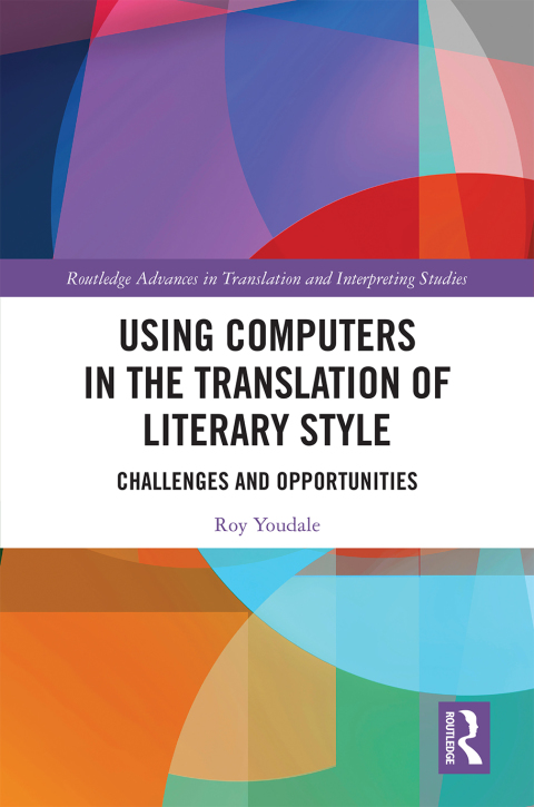 Cover image for book Using Computers in the Translation of Literary Style